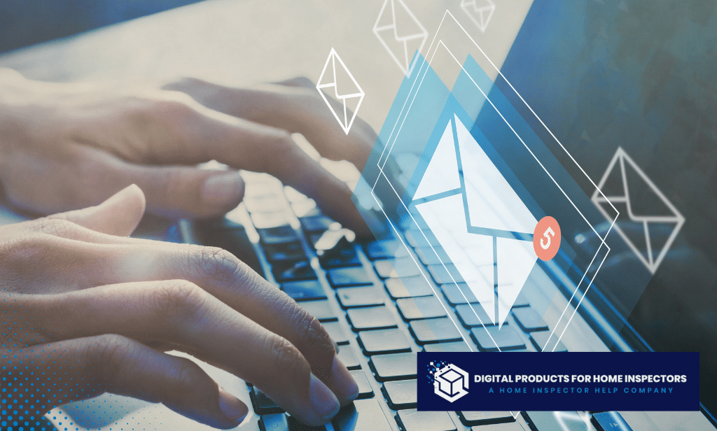 E-Newsletters: Your Key to Repeat Business as a Home Inspector