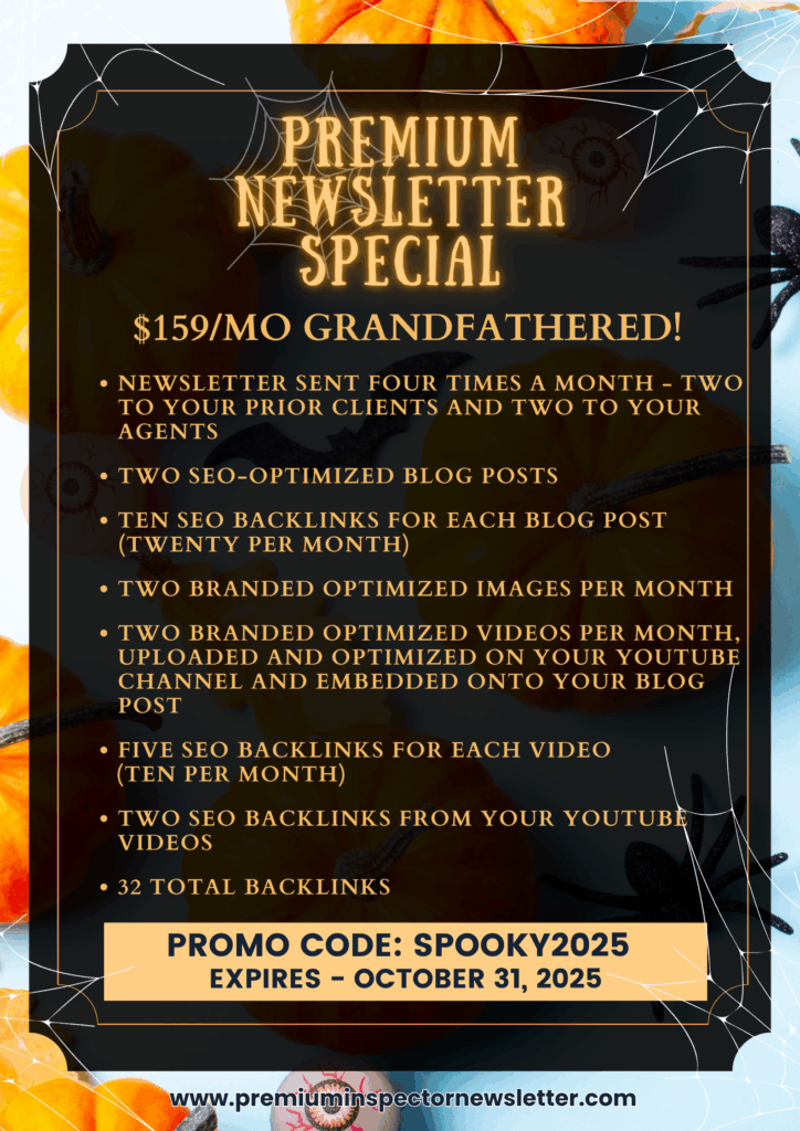 Premium Newsletter Special For Home Inspectors